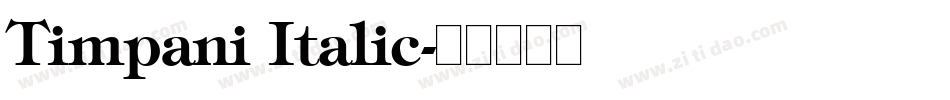 Timpani Italic字体转换